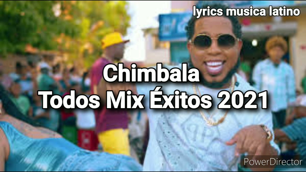 Chimbala - Todos Mix &Eacute;xitos 2021