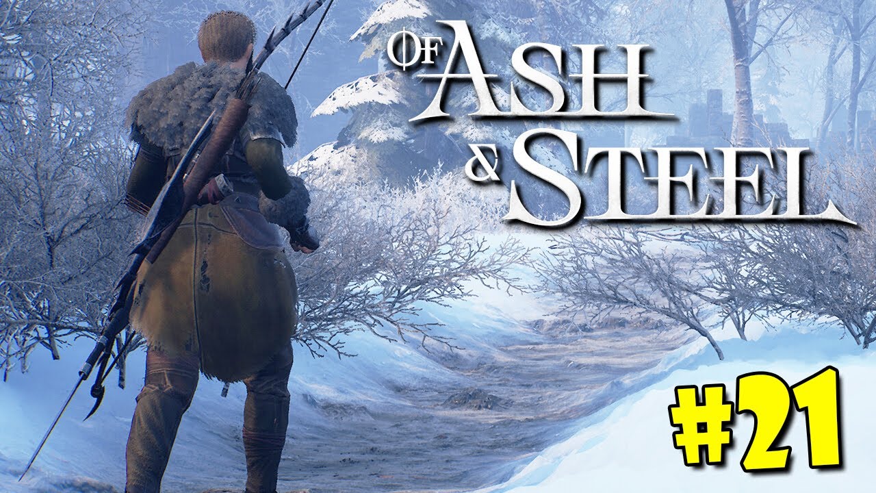 #21 OF ASH AND STEEL Прохождение - МОРОЗНАЯ ДОЛИНА