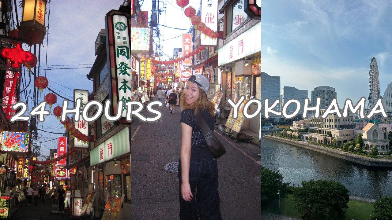 24 HOURS IN YOKOHAMA 🇯🇵 (exploring chinatown, cup noodle museum, tsukiji fish market, chill views)