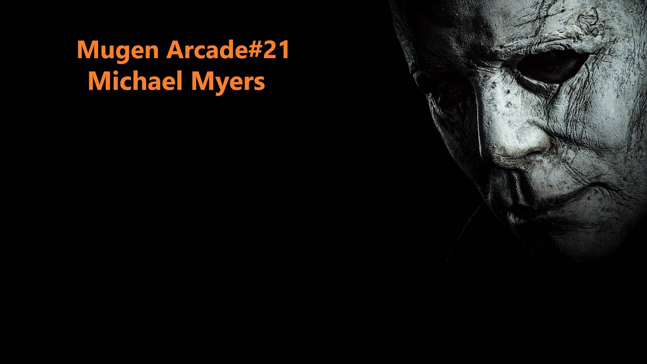 Mugen Arcade#21 Michael Myers