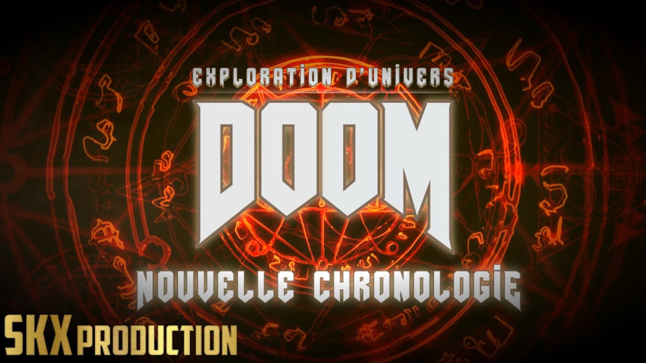 [FR] DOOM LORE #2 - Nouvelle Chronologie (DOOM 2016) - Exploration d'univers