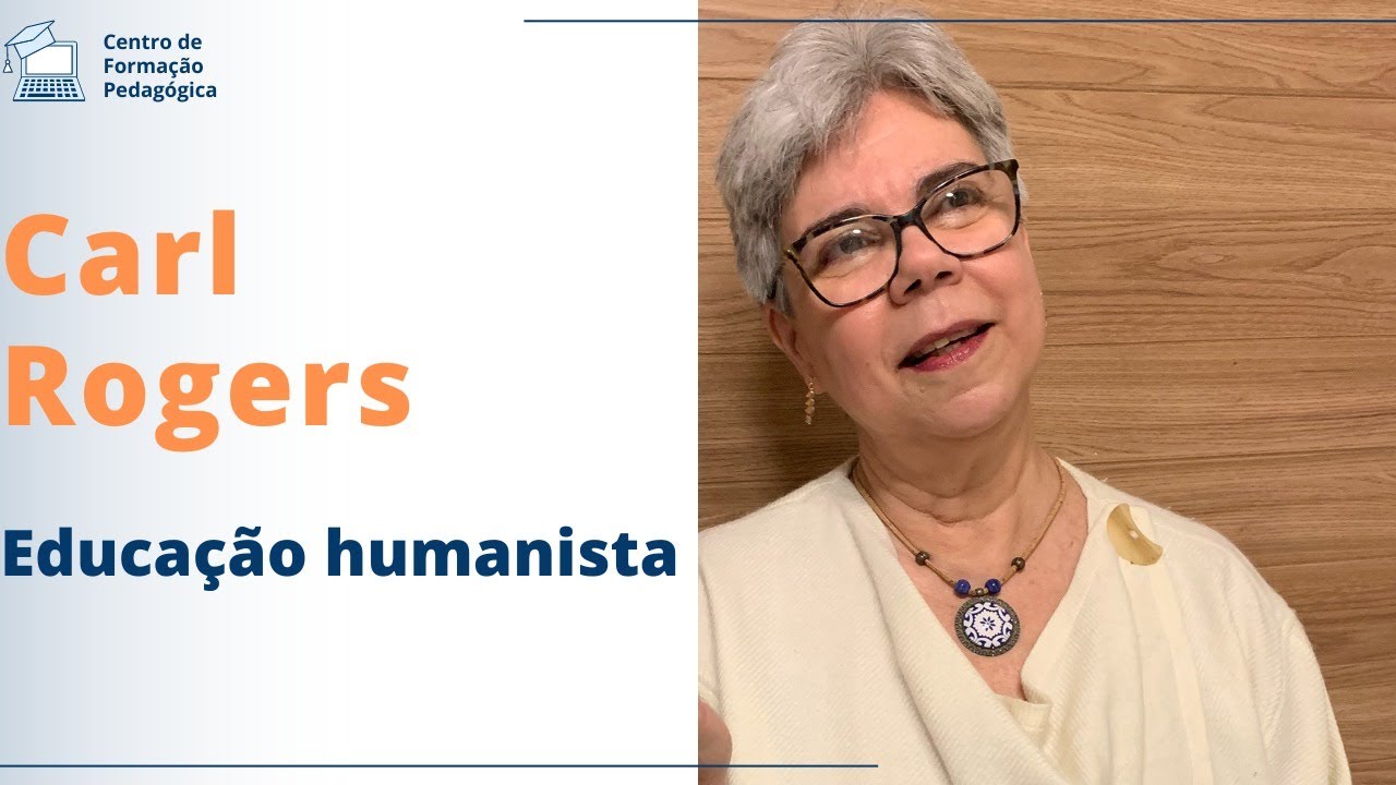 Educação humanista Carl Rogers