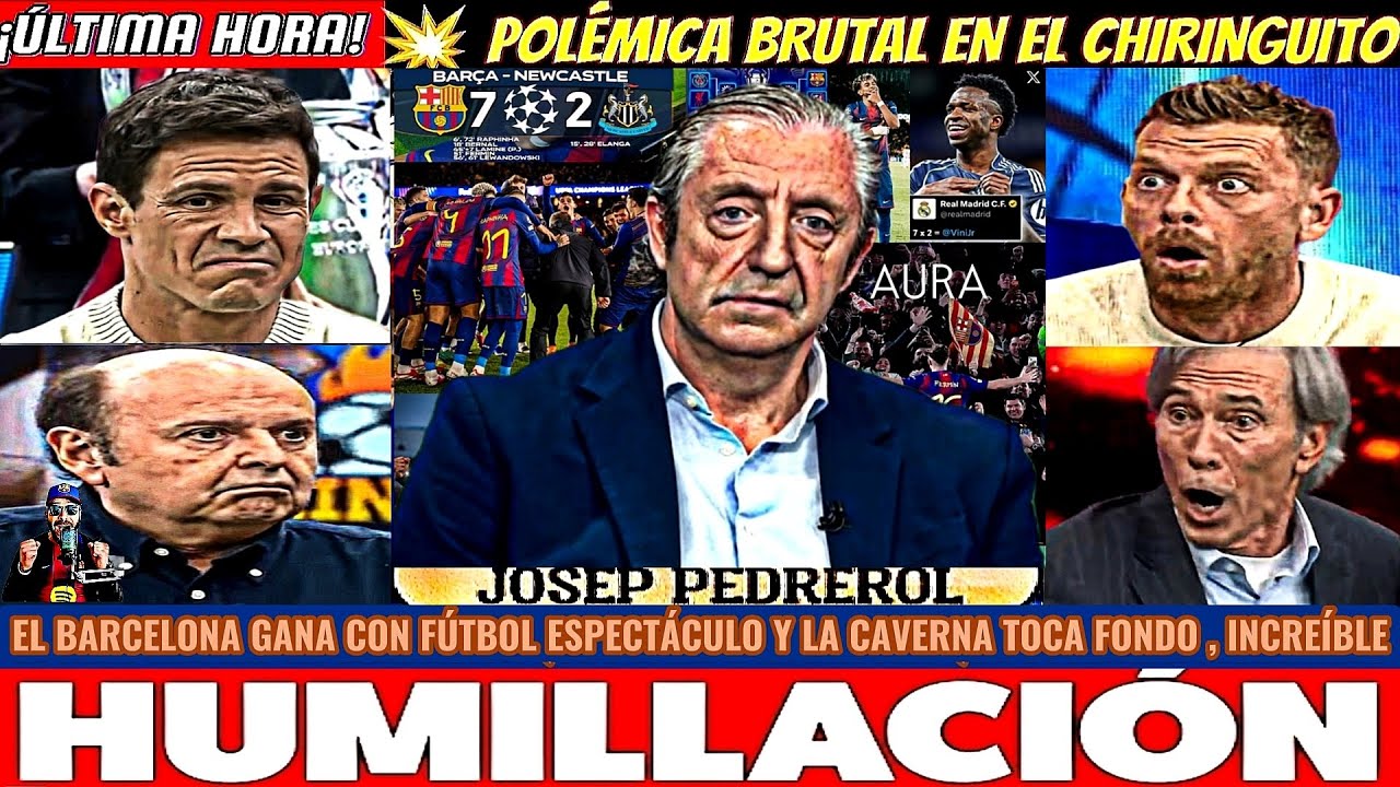 🚨¡LLORAN! BARCELONA 7-2 NEWCASTLE RÉCORD LAMINE REAL MADRID SE INMOLA EN VIVO Y EL CHIRINGUITO HOY