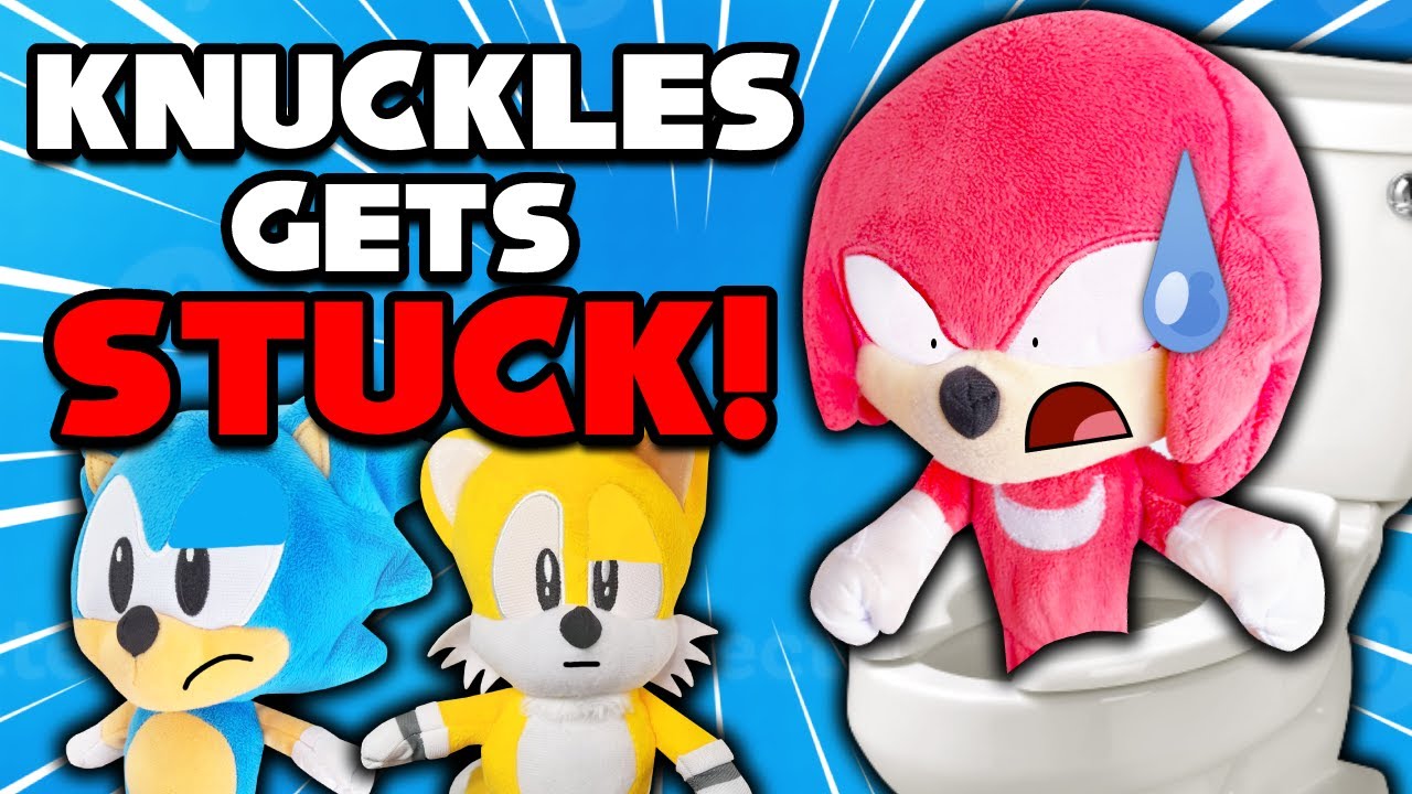 Knuckles Gets Stuck! - SSC Plush