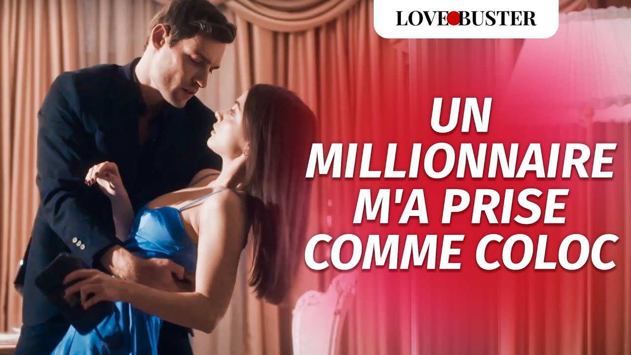 UN MILLIONNAIRE M'A PRISE COMME COLOC | 