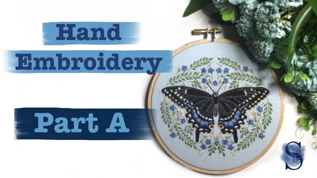 Realistic Hand Embroidery : Stitching a Butterfly - Part A