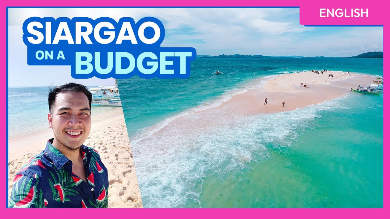 HOW TO PLAN A TRIP TO SIARGAO &bull; Travel Guide (Part 1) &bull; ENGLISH &bull; The Poor Traveler Philippines