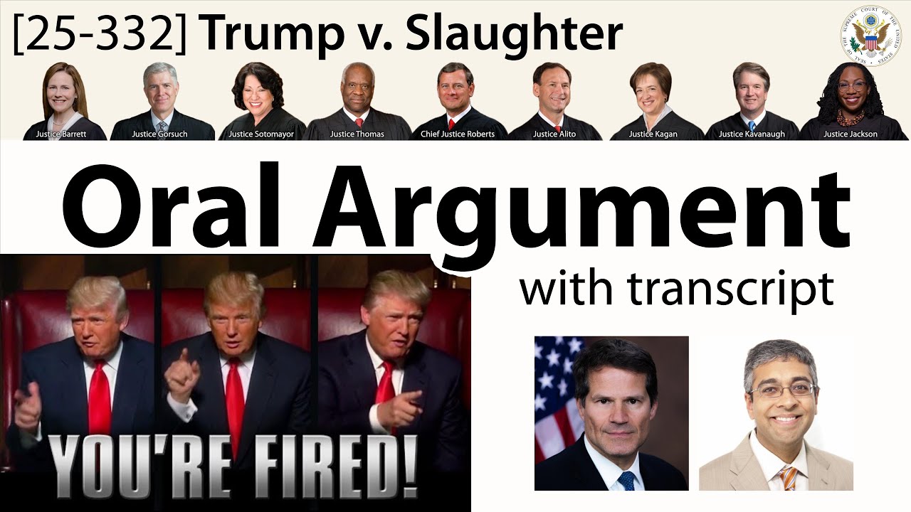 Oral Argument on Trump firing FTC Commissioners: Trump v. Slaughter