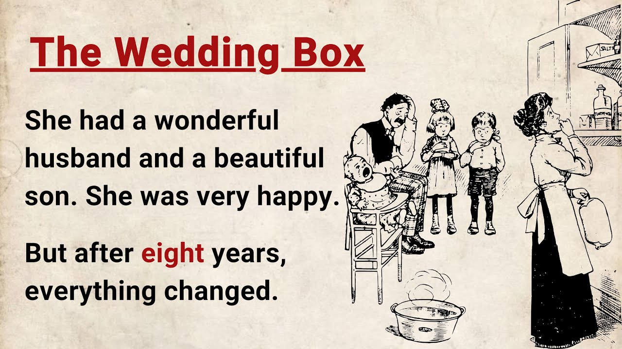 Learn English through Stories Level 3 ⭐ The Wedding Box - Improve your English | English Audio Story