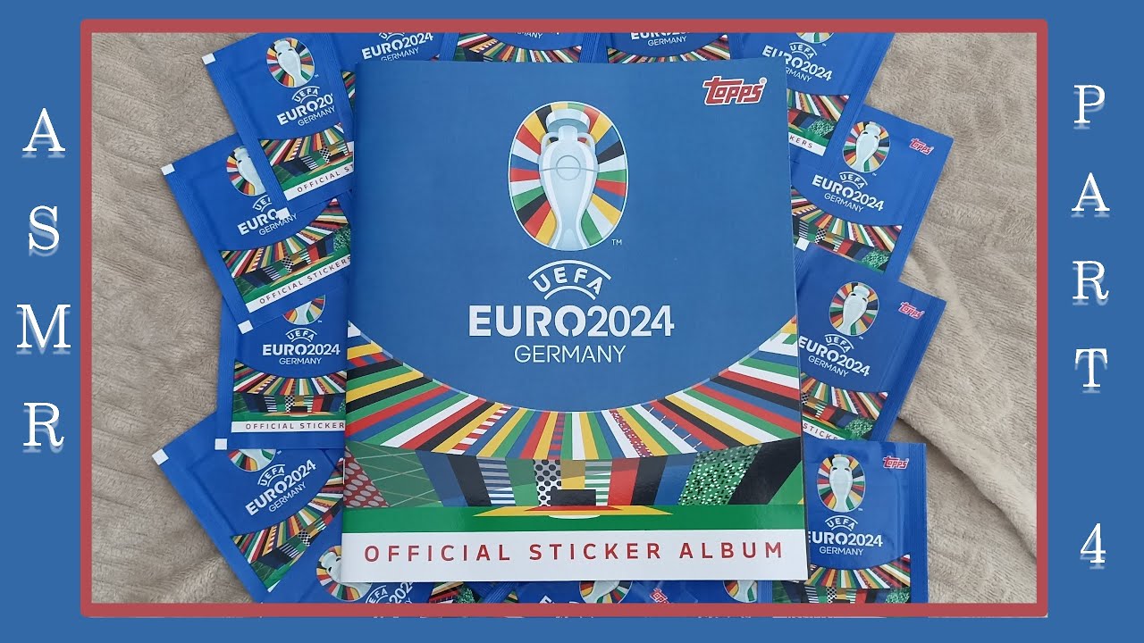 ASMR - UEFA Euro 2024 Germany‐ Sticker Album Topps (2024) - Part 4