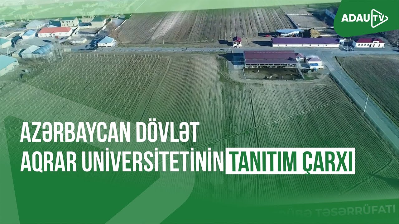 Azərbaycan Dövlət Aqrar Universitetinin tanıtım çarxı
