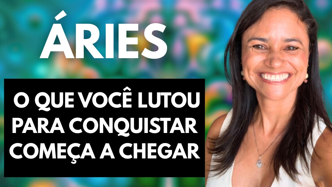 ♈ ÁRIES – O QUE VOCÊ LUTOU PARA CONQUISTAR COMEÇA A CHEGAR