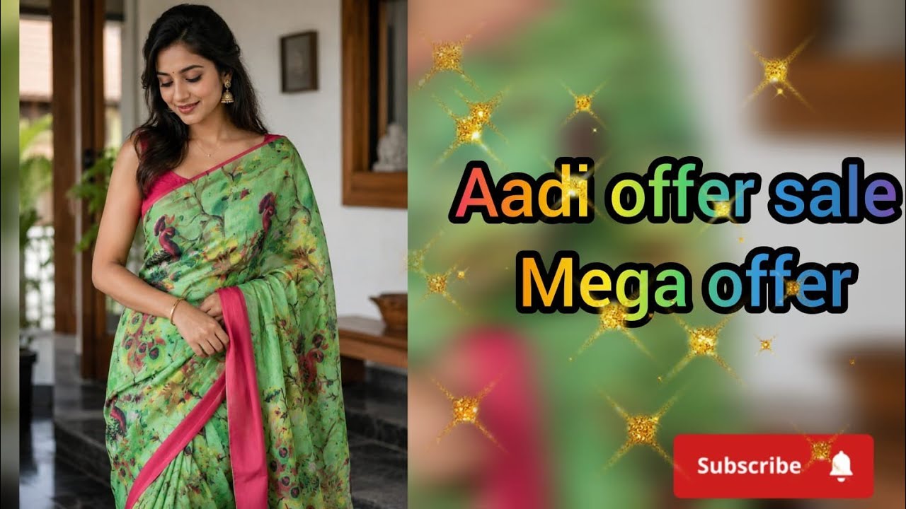 aadi offer sale.mega offer.mixer daily wear collection.