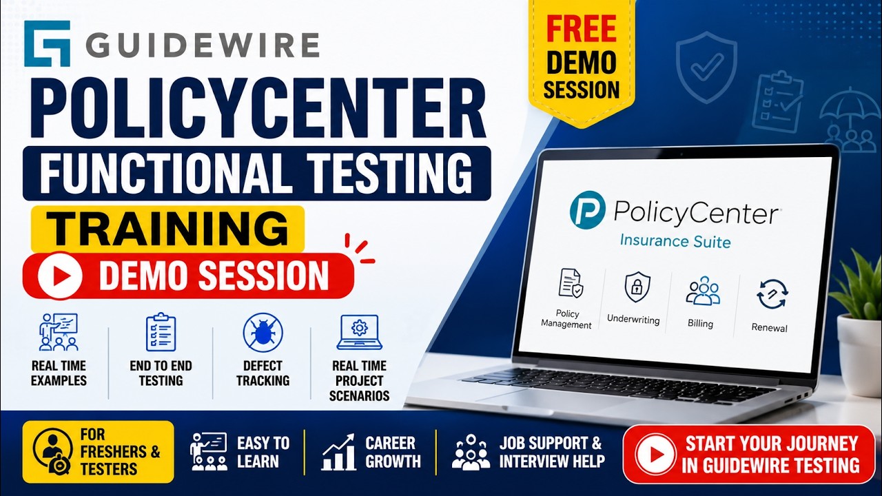 Guidewire Policy Center Functional Testing Training | Demo Session | New Batch May 2026
