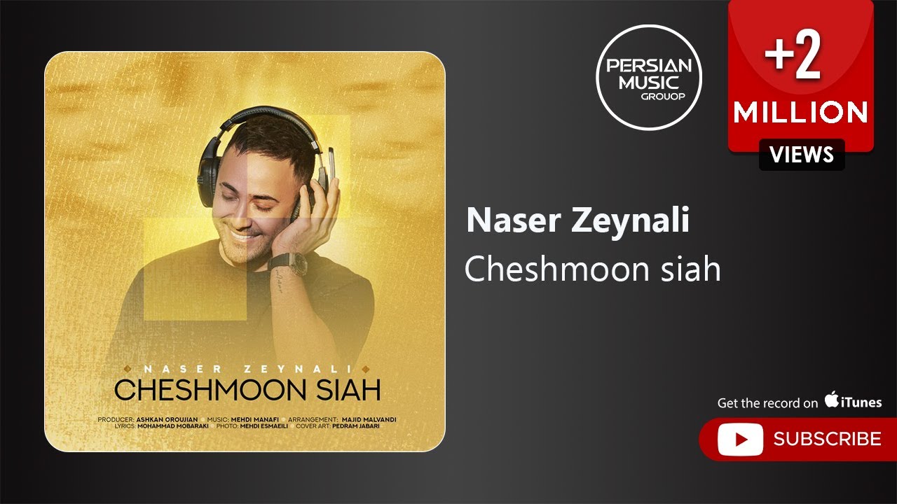 Naser Zeynali - Cheshmoon Siah ( ناصر زینلی - چشمون سیاه )