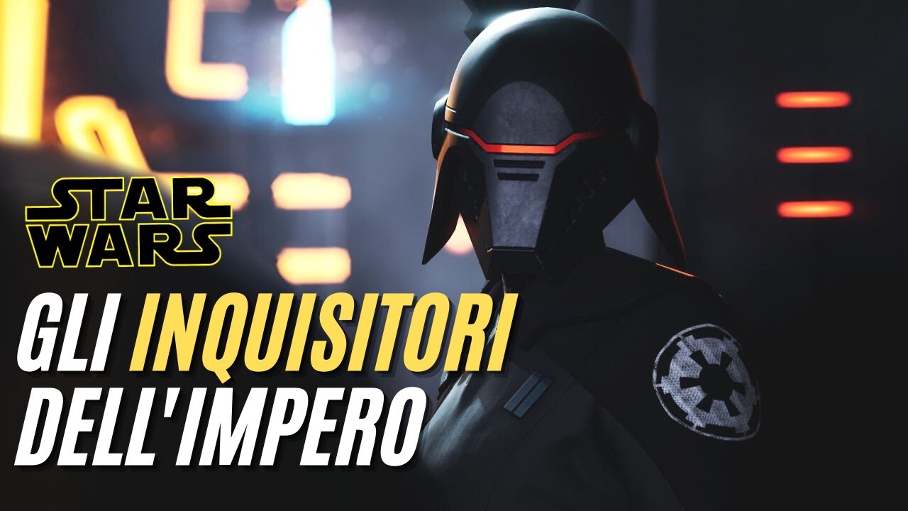 Gli INQUISITORI dell'IMPERO (Star Wars Lore)