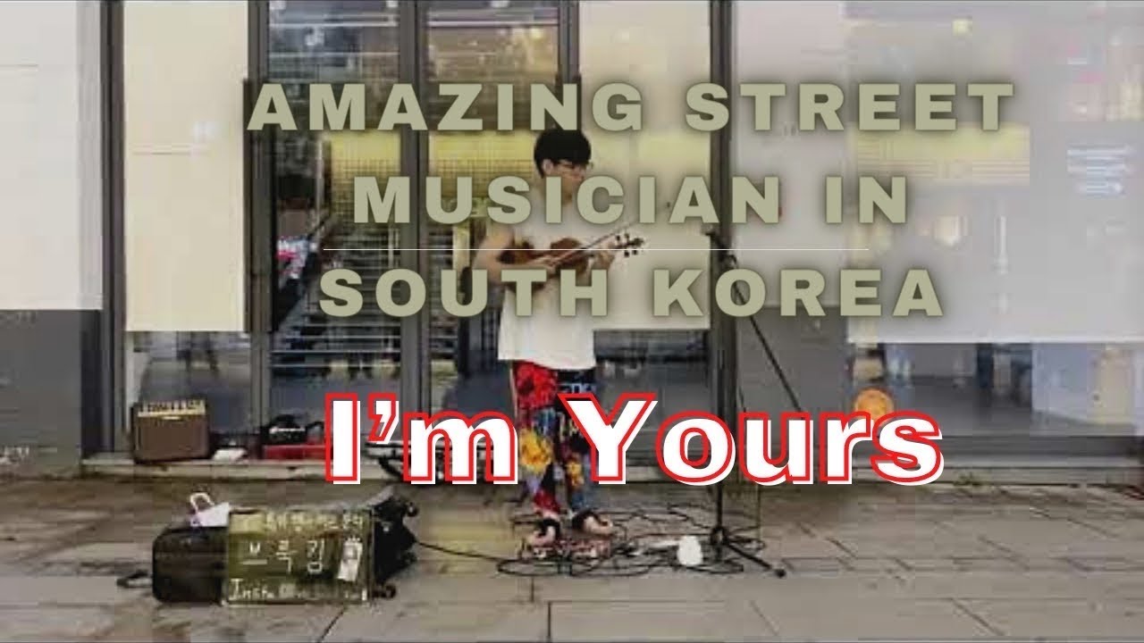 Amazing Street Musician in South Korea | Violinist | I&rsquo;m Yours