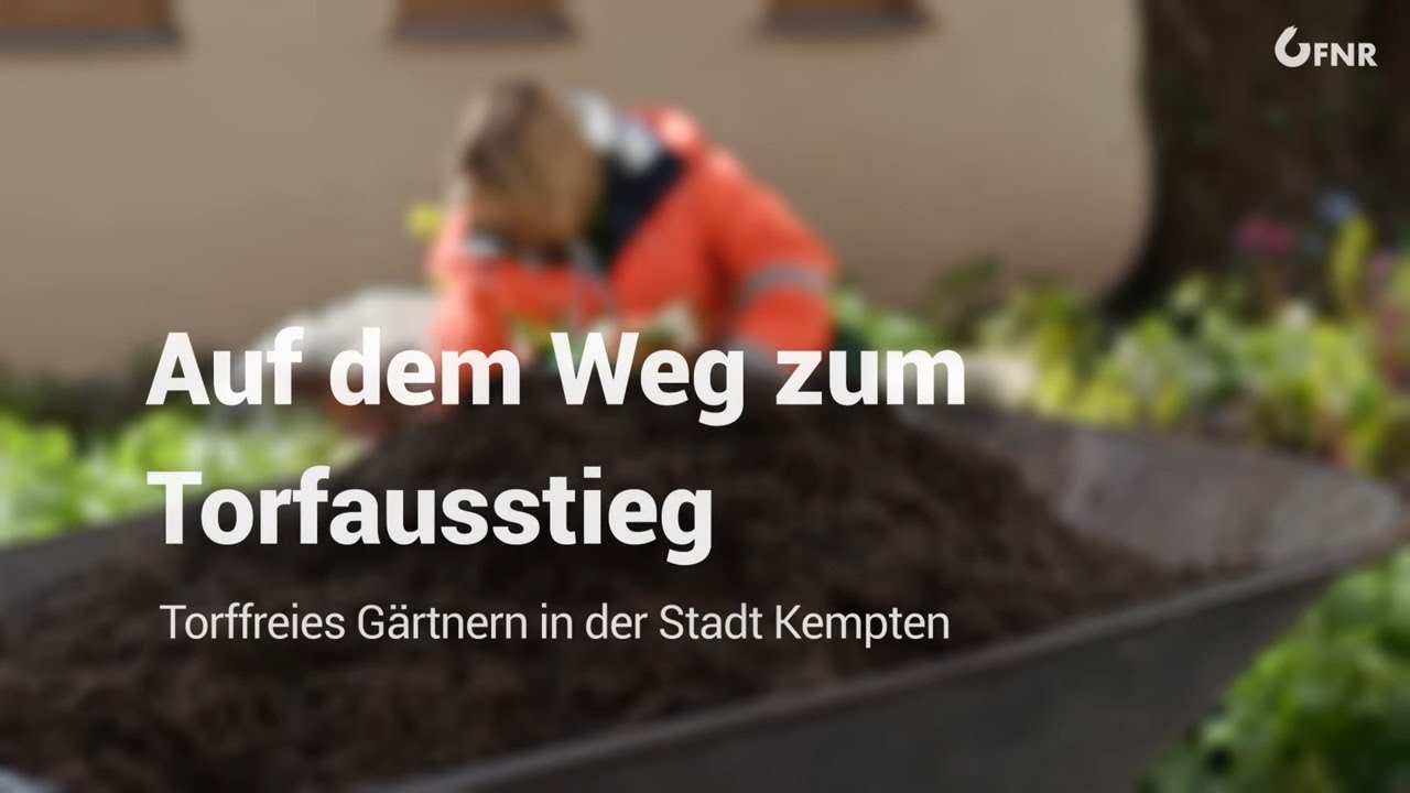 Auf dem Weg zum Torfausstieg - Torffreies Gärtnern in der Stadt Kempten