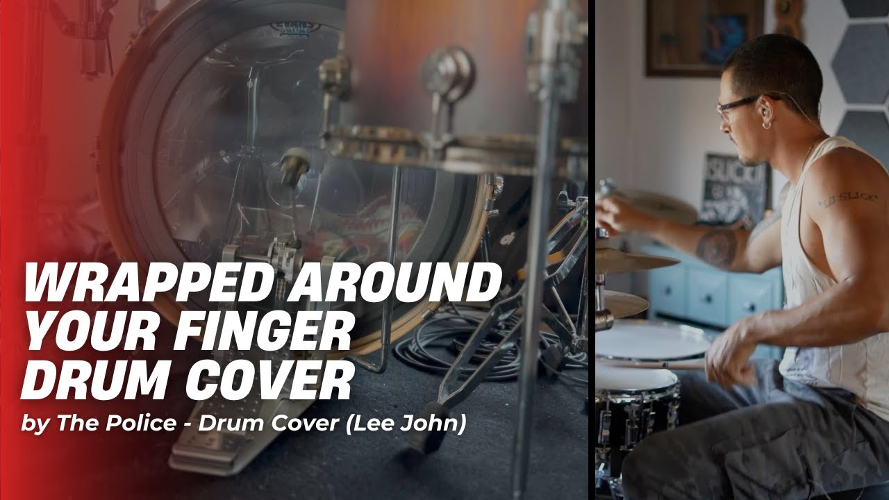 Wrapped Around Your Finger by The Police - Drum Cover (Lee John)