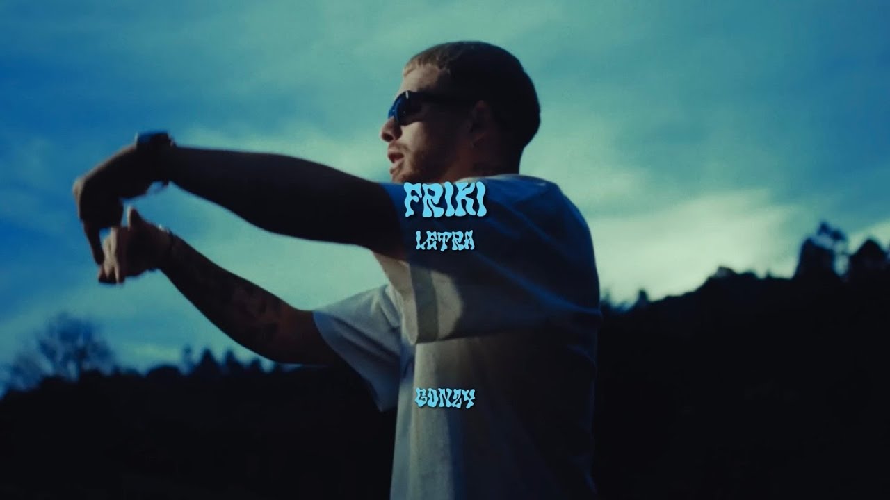 FRIKI - GONZY (LETRA) || viideeolyric_