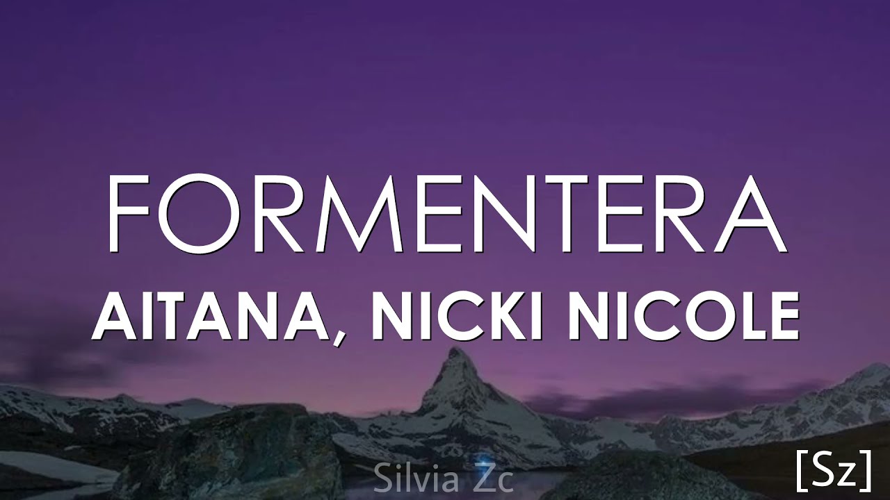 Aitana, Nicki Nicole - Formentera (Letra)