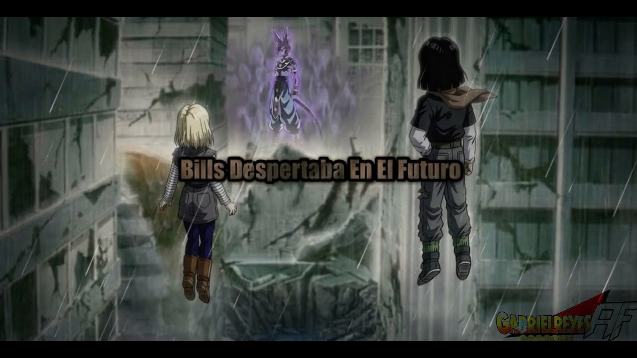 QHPS BILLS DESPERTABA EN EL FUTURO DE TRUNKS