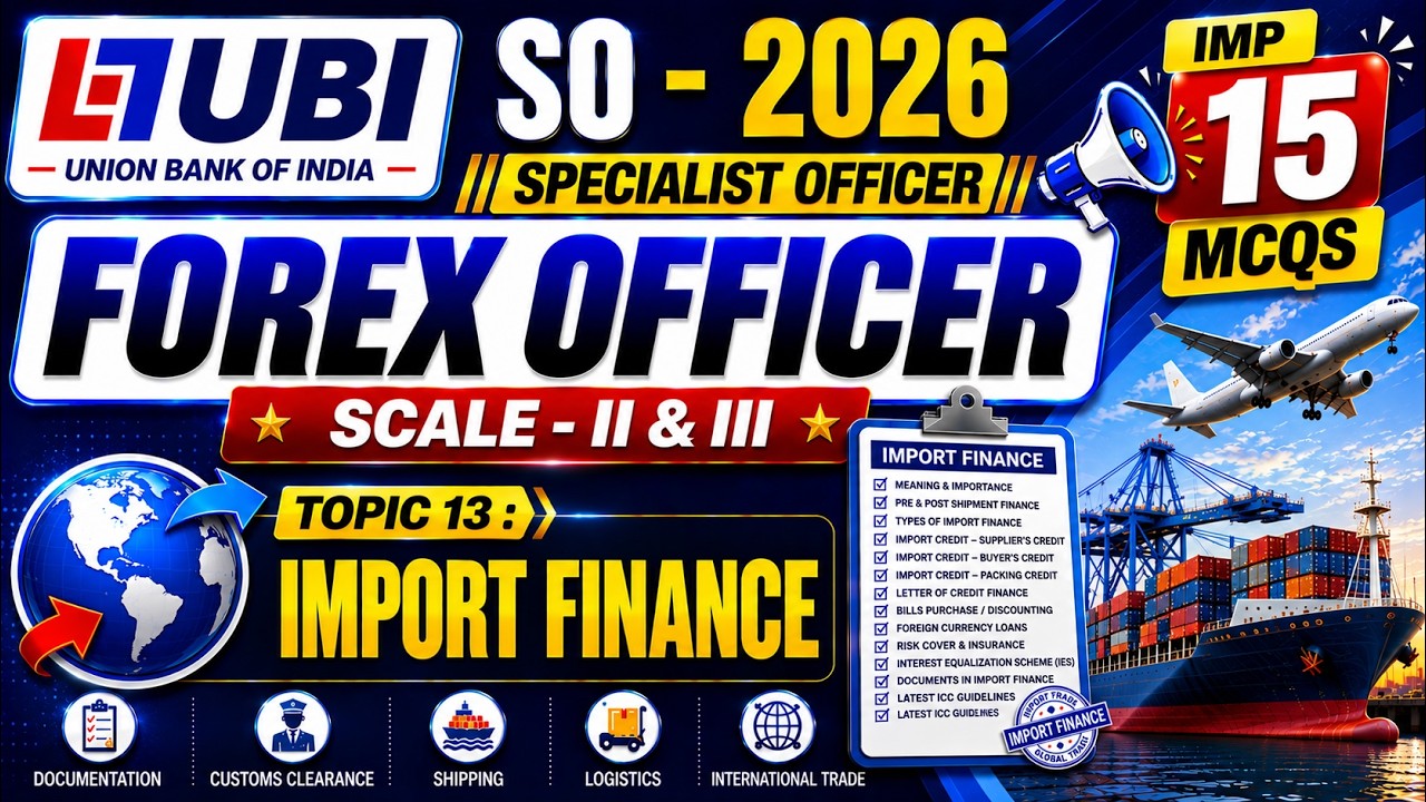 Import Finance MCQS | UBI SO 2026 Forex Officer | UBI Forex Officer MCQS Notes 2026 | UBI SO Forex