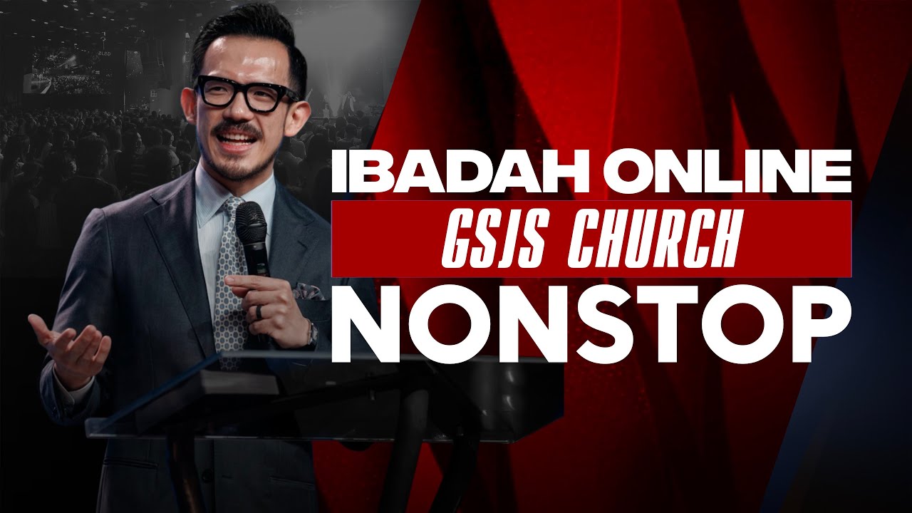 Ibadah Sepanjang Hari GSJS / NON-STOP - 22 February 2026