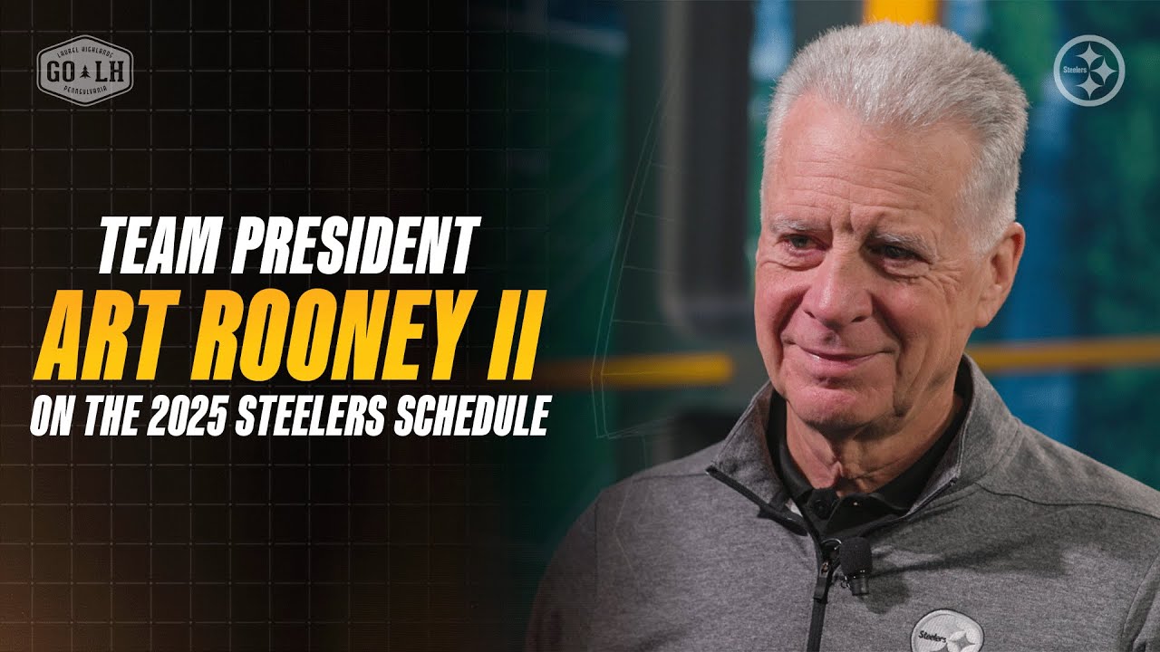 Steelers President Art Rooney II on the 2025 Schedule | Pittsburgh Steelers