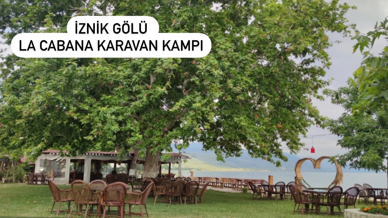 Bursa’da Karavan Kampı #İznik Gölü La Cabana Karavan Kampı#iznikgölü #iznik