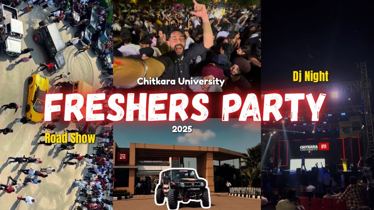 Freshers Party 2025 😍 || Chitkara University ❤️ || Gedi 3B2 🔥 || Mohali 📍