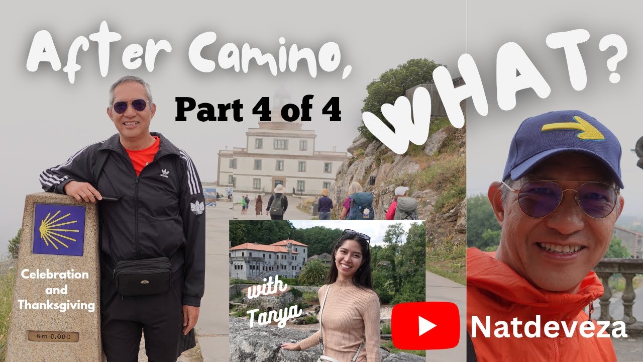 After Camino, What? (Part 4 of 4)