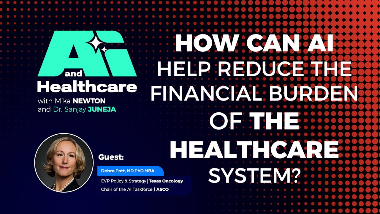 How Can AI Help Reduce The Financial Burden Of The Healthcare System?—with Dr. Sanjay Juneja