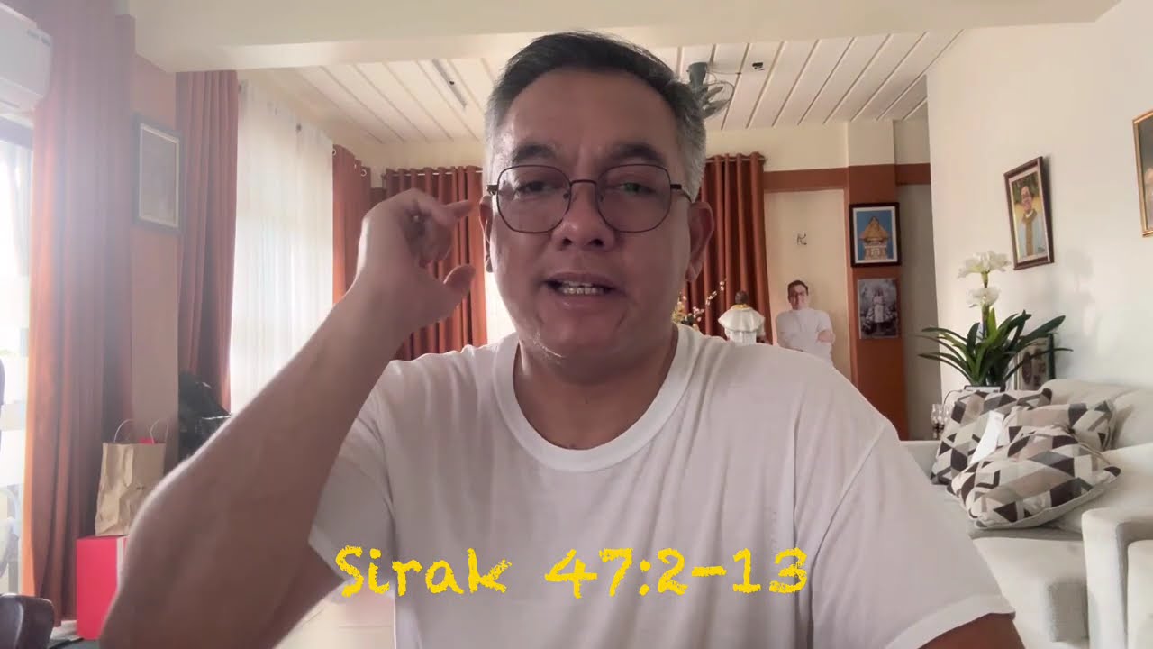 Ang Pagninilay sa Unang Pagbasa, Biyernes, February 6, 2026, Sirak 47:2-13