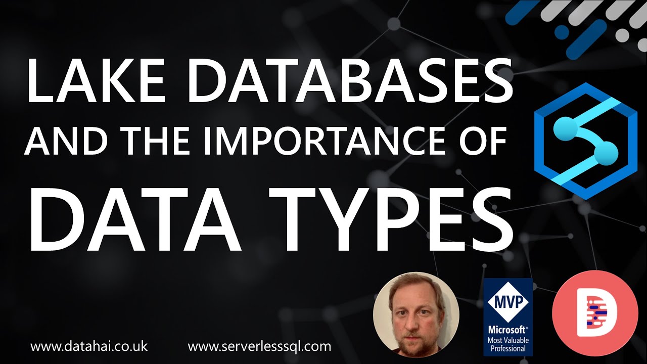 Synapse Analytics Lake Databases and the Importance of Data Types