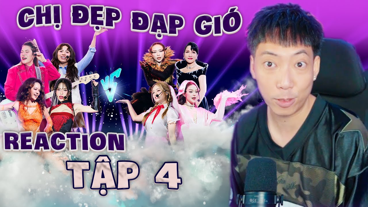 QNT REACTION l CHỊ ĐẸP ĐẠP GIÓ RẼ SÓNG 2024 TẬP 4 - CÔNG DIỄN 1.