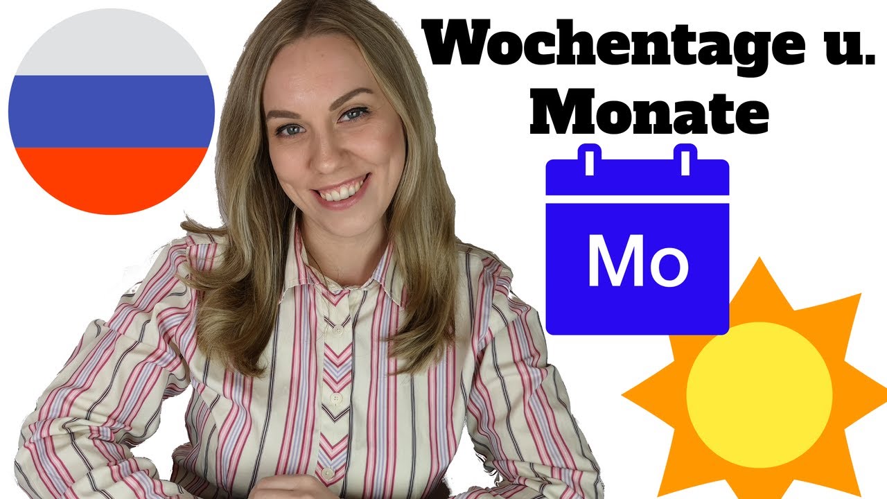 Wochentage auf Russisch, Monate und Jahreszeiten