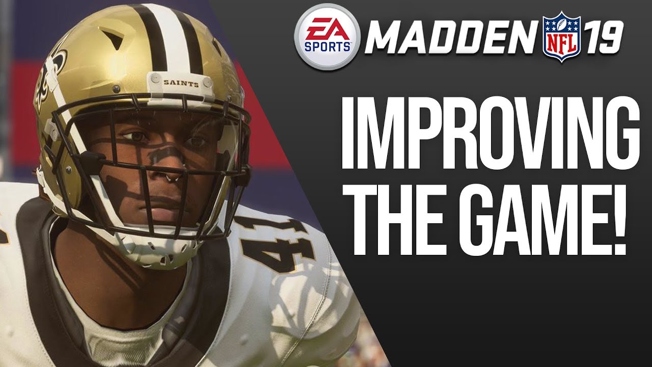Madden 19 - The Top 5 Ways EA Can Make The Game Better