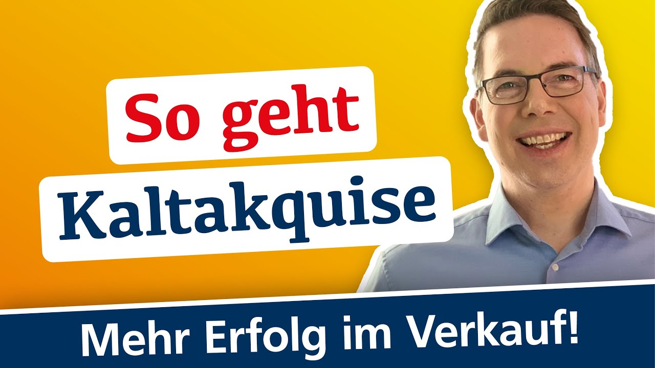 Kaltakquise - Tipps für Verkäufer und Führungskräfte | Verkaufstrainer Oliver Schumacher