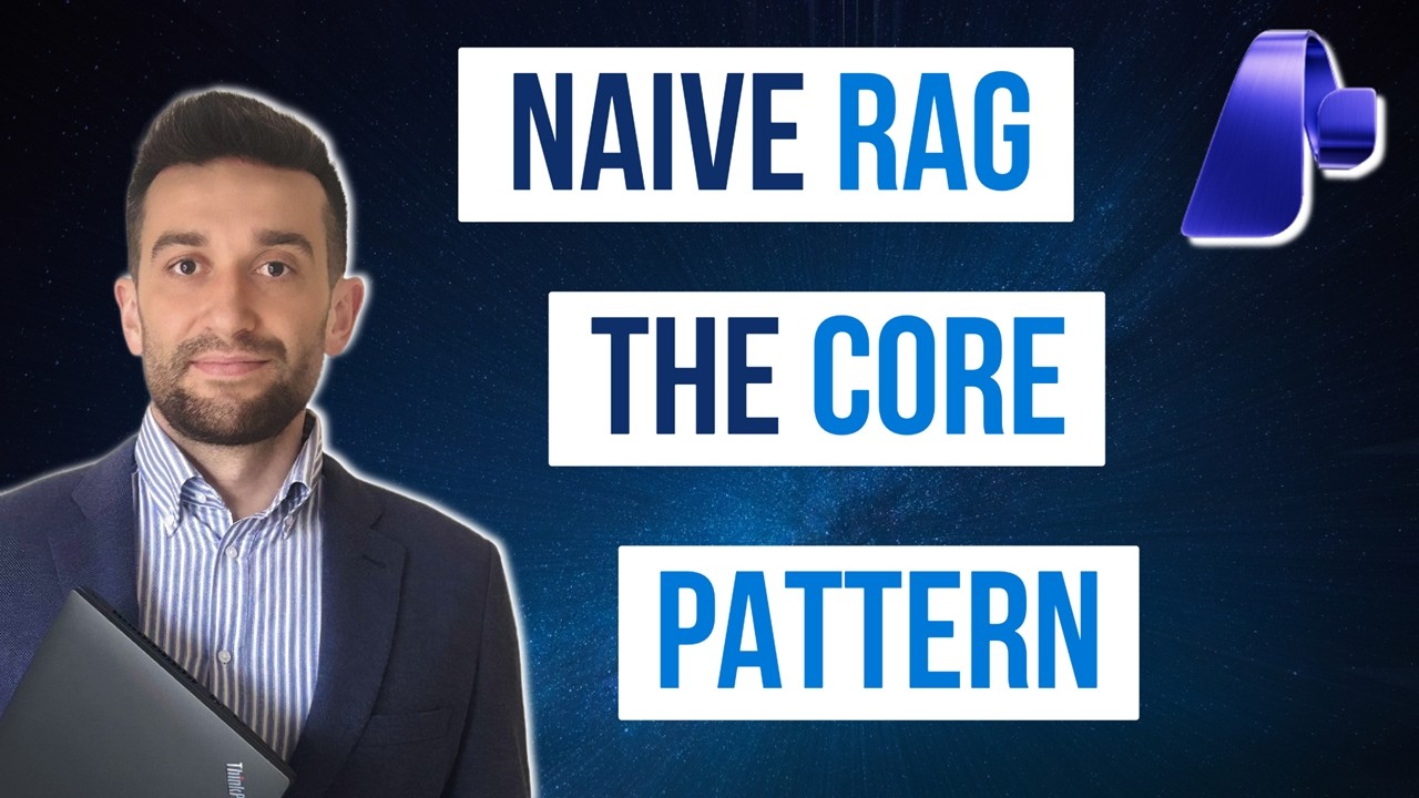 Naive RAG Explained | The Core Pattern