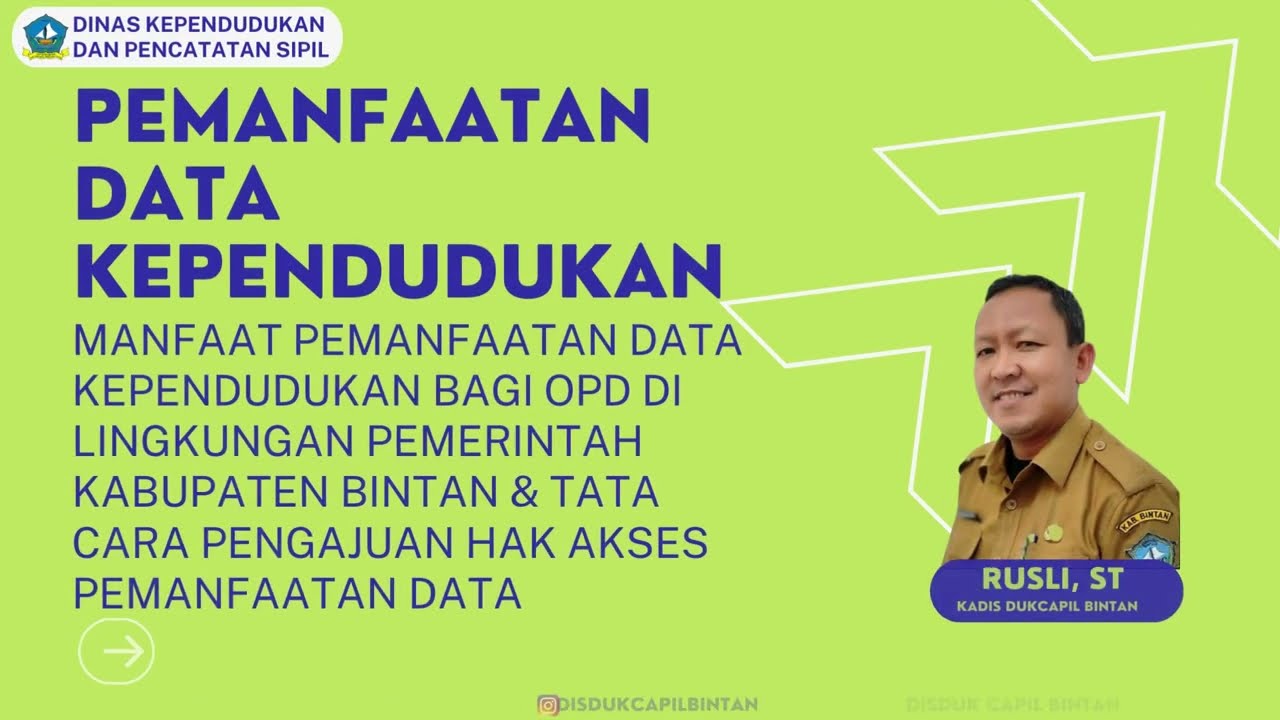 TUTORIAL PEMANFAATAN DATA KEPENDUDUKAN DINAS KEPENDUDUKAN PENCATATAN SIPIL KAB. BINTAN