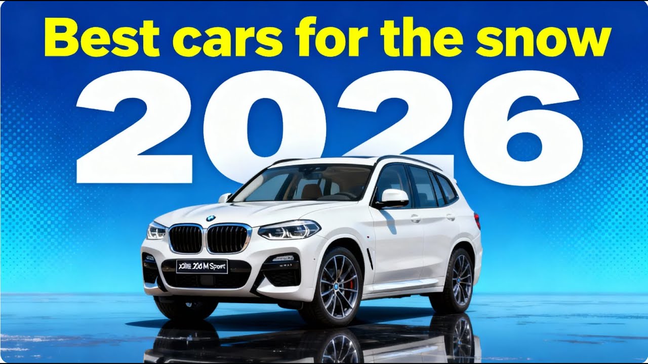 Early 2026 Snow Forecast: 10 Best Cars for Ice, Snow & Winter Roads