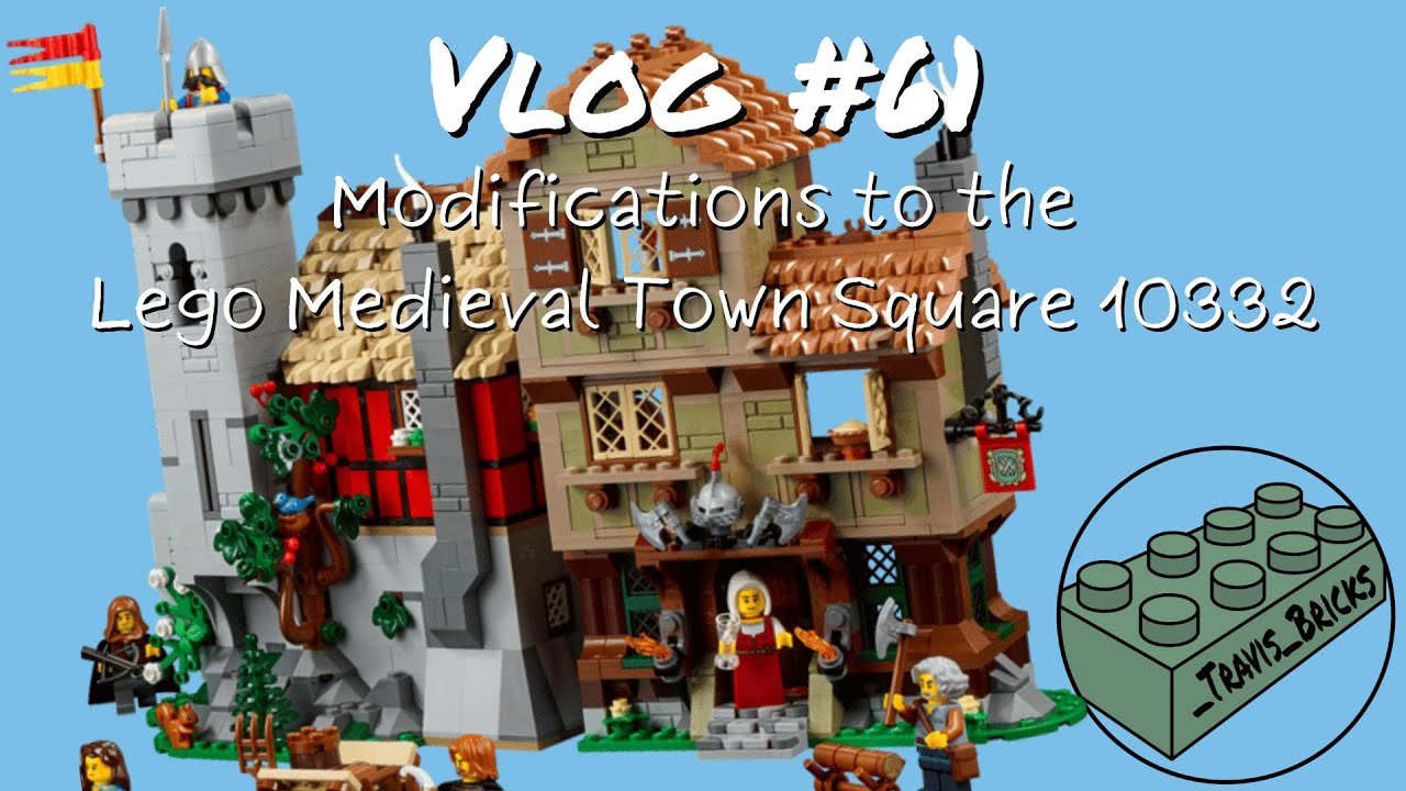 Видеоблог №61 – Модификации средневековой городской площади из конструктора Lego (модель 10332)