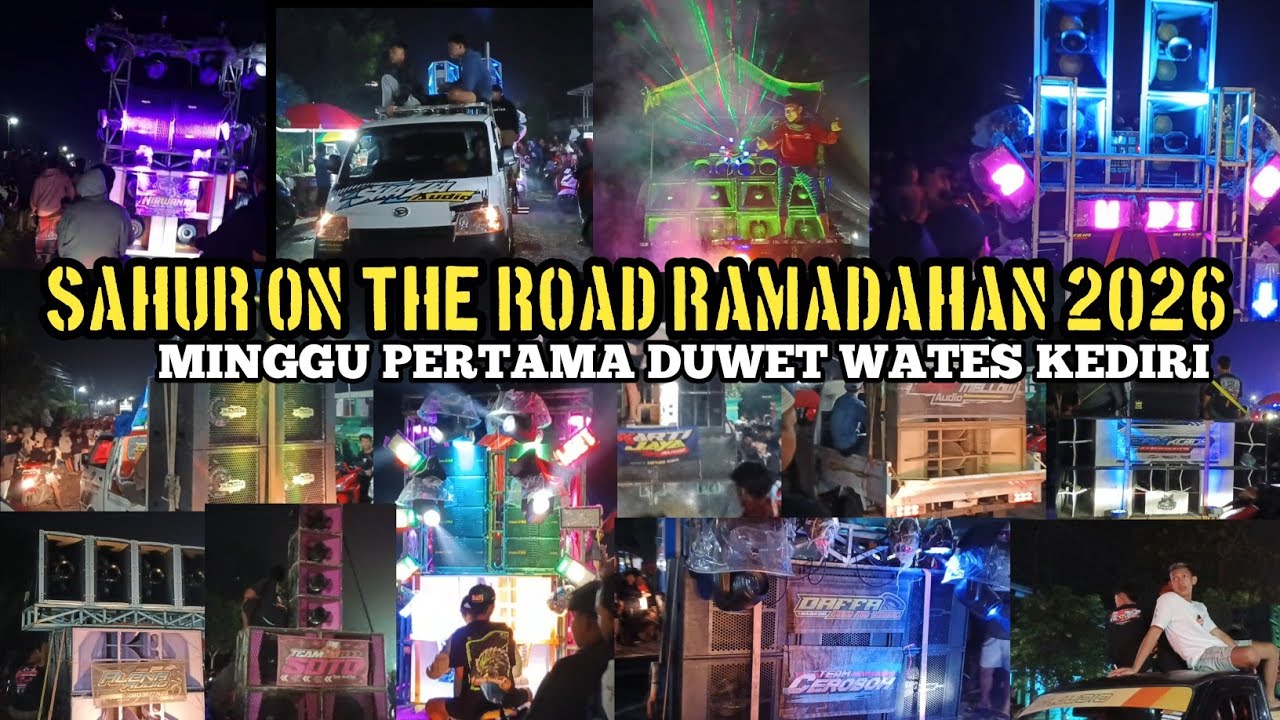 SAHUR ON THE ROAD RAMADHAN  MINGGU PERTAMA DUWET WATES KEDIRI 2026 #sahur #sahurontheroad #duwet 