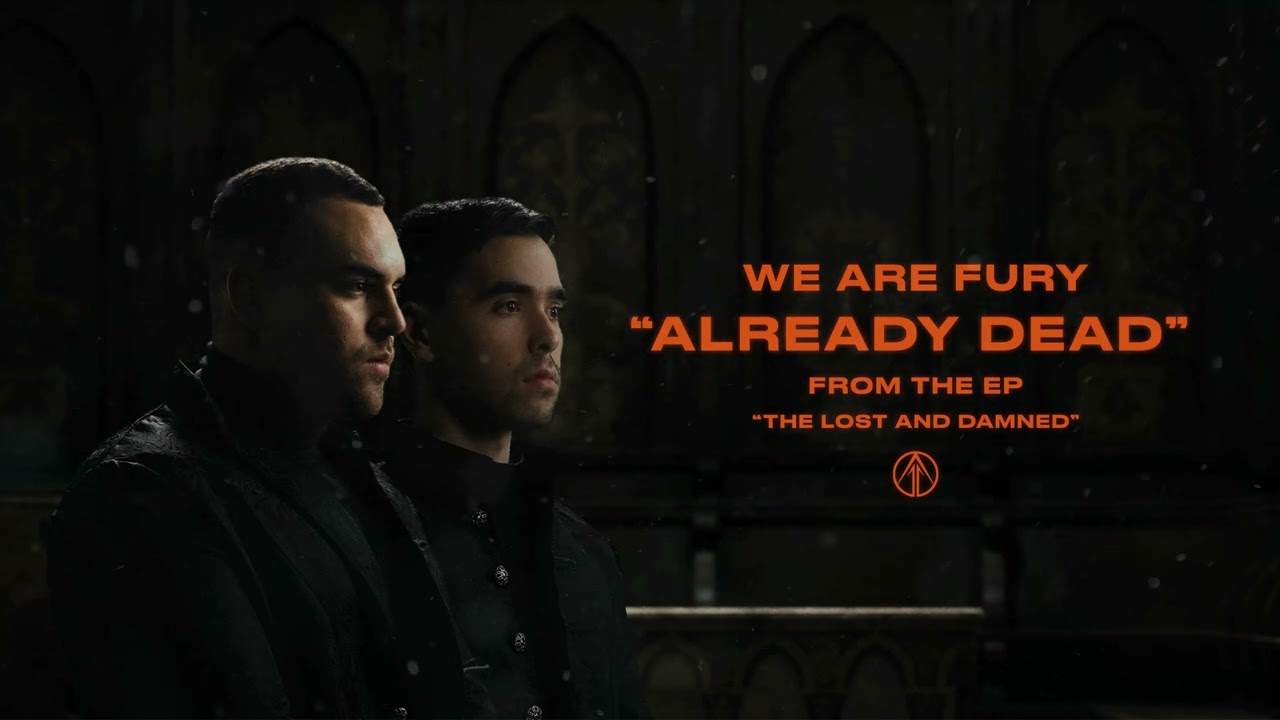 WE ARE FURY - Already Dead (with TELLE)
