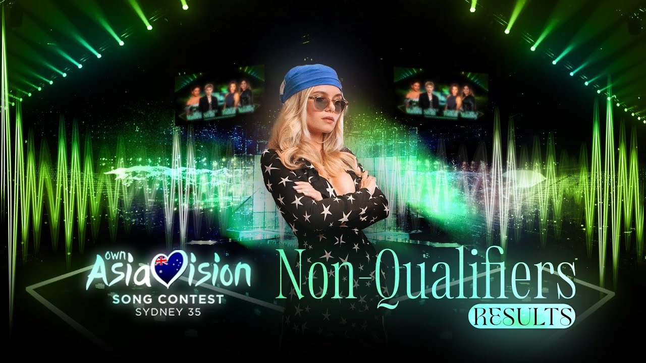 Own Asiavision Song Contest 35: Non-qualifiers Results