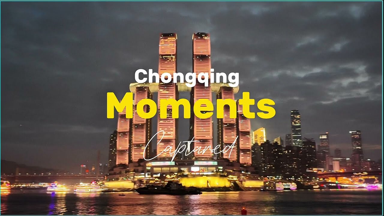 Chongqing and its spectacular shows