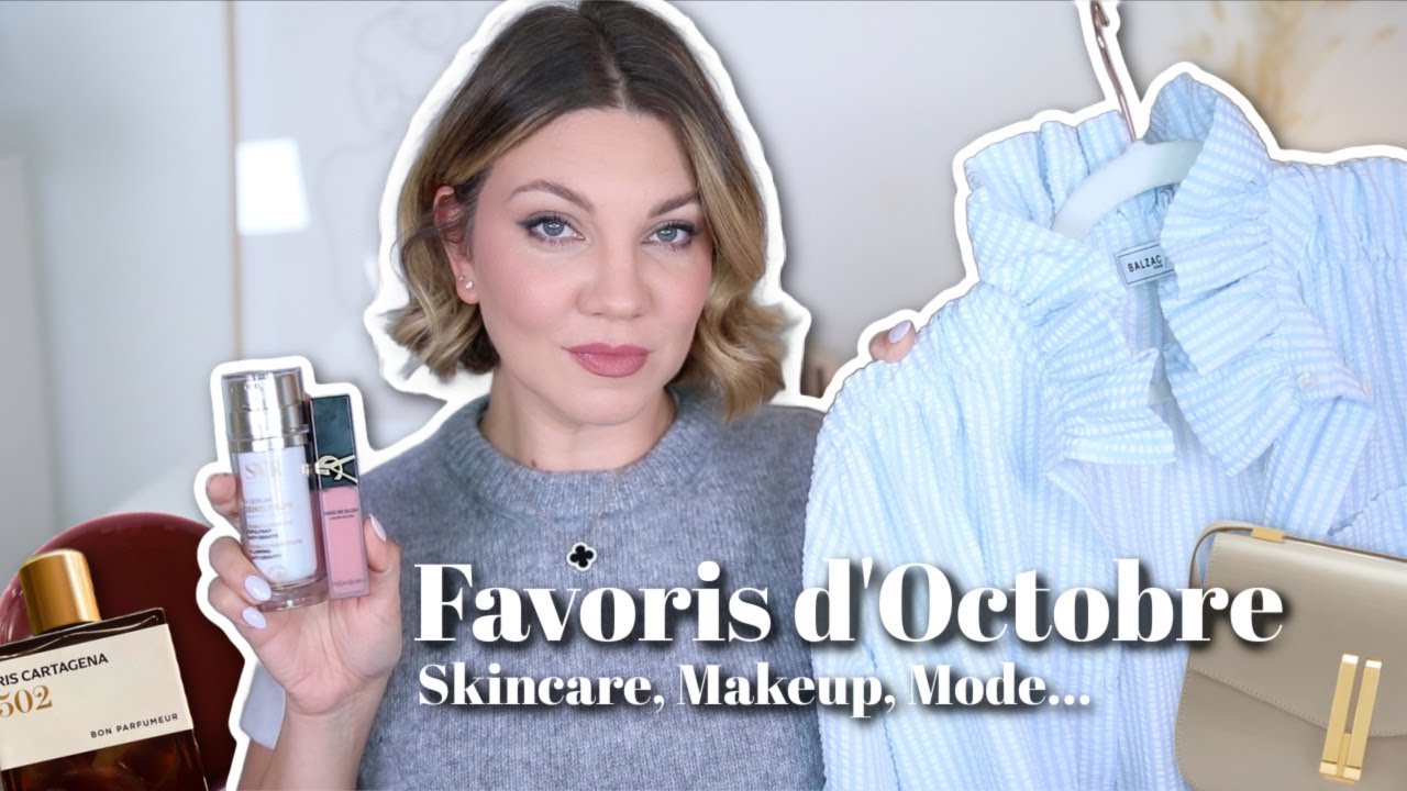 TOUS DE QUE J'AI AIMÉ CE MOIS CI ❤️‍🔥 Anti-Âges de folie, Pépites Maquillage & Modes 👌