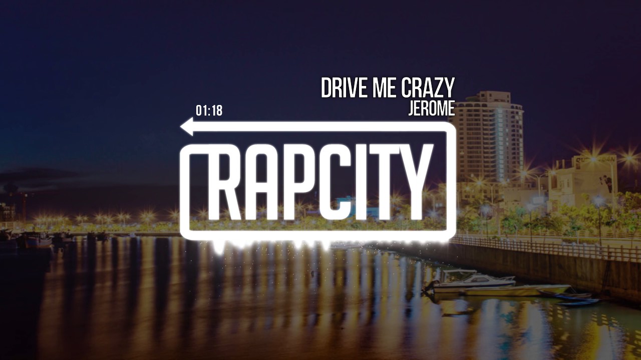 Jerome - Drive Me Crazy [Prod. JP Soundz x Josh Petruccio]
