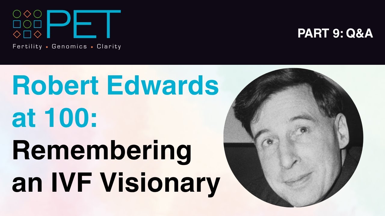 Robert Edwards at 100 &bull; Part 9: Discussion chaired by Sarah Norcross